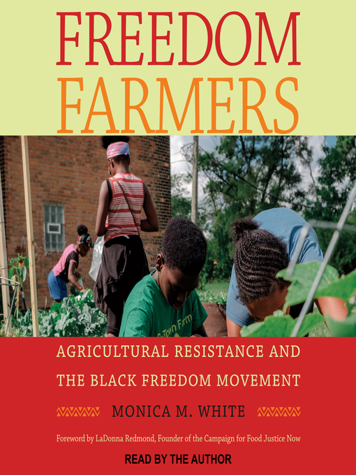 Title details for Freedom Farmers by Monica M. White - Available